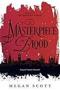 A Masterpiece in Blood
