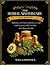 The Herbal Apothecary by Willa Rowden
