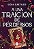 A una traición de perdernos (Incierto 3) by Lidia Castillo