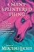 A Many-Splintered Thing by Mercedes Lackey A Many-Splintered Thing by Mercedes Lackey