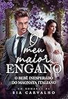 O Meu Maior Engan...