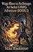 Wage Slave to Archmage:An Isekai LitRPG Adventure (BOOK 2) by Mike Blackmoor Wage Slave to Archmage:An Isekai LitRPG Adventure (BOOK 2) by Mike Blackmoor
