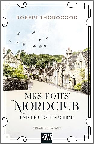 Mrs Potts' Mordclub und der tote Nachbar