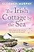 The Irish Cottage by the Sea