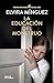 La educación del monstruo