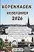 Kopenhagen Reiseführer 2026...