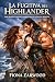 LA FUGITIVA DEL HIGHLANDER. DARK ROMANCE HISTÓRICO AMBIENTADO... by FIONA ZARWOOD