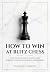 How to Win at Blitz Chess: ...