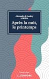 APRÈS LA NUIT LE ...