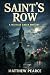 Saint's Row: A Mathias Gree...