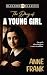 The Diary of A Young Girl by Anne Frank The Diary of A Young Girl by Anne Frank