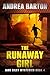 The Runaway Girl by Andrea  Barton
