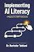 IMPLEMENTING AI LITERACY by Ravinder Tulsiani