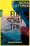 Elbschatten: Kriminalroman (German Edition) Elbschatten: Kriminalroman (German Edition)