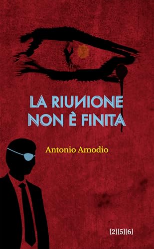 La riunione non è finita (Italian Edition)