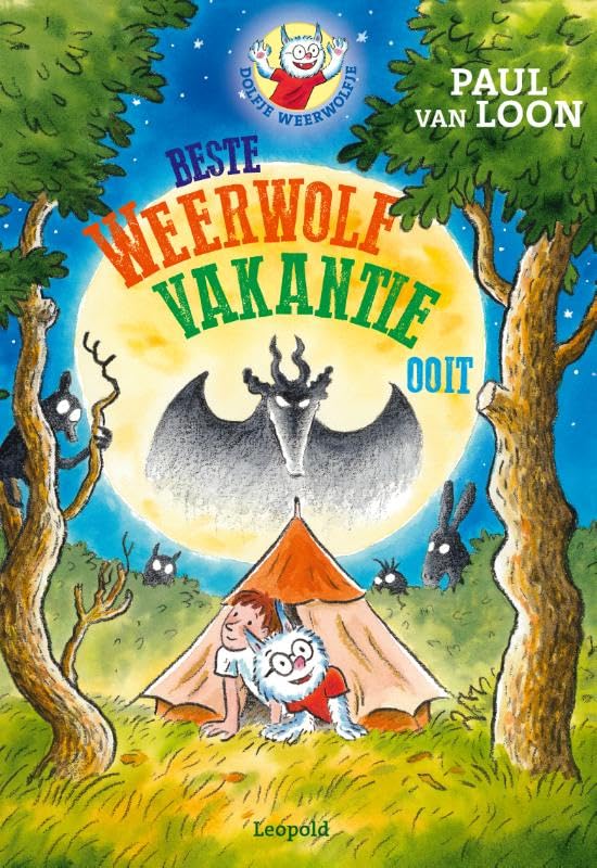 Beste weerwolfvakantie ooit (Dolfje Weerwolfje, #29)