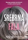 Srebrna fala. Dla...