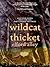 Wildcat Thicket by Elford Alley