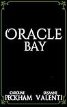 Oracle Bay by Caroline Peckham