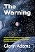 The Warning: A series of UF...