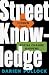 Street Knowledge by Darien Pollock