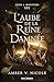 L’Aube de la Reine Damnée: Gods and Monsters - 3 (French Edition)