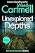Unexplored Depths: A DI Rowan Penhallow mystery (The Moorland Shadows series Book 7)