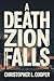 A Death in Zion Falls by Christopher Cooper