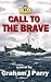 CALL TO THE BRAVE