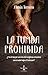 LA TUMBA PROHIBIDA by Alexis Terrero