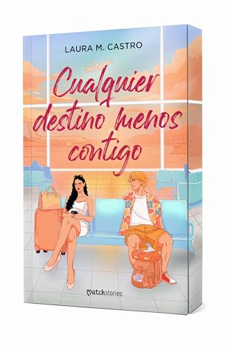 Cualquier destino menos contigo (Paperback)