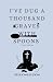 I've Dug a Thousand Graves ...