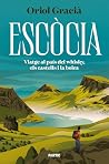 Escòcia. Viatge a...