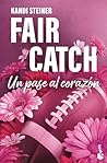 Fair Catch: Un pa...