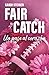 Fair Catch by Kandi Steiner