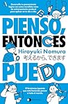 Pienso, entonces ...