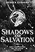 Shadows and Salvation