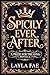 Spicily Ever After: A Prize for the King Novella (Cruelly Arranged)