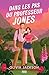 Dans les pas du professeur Jones (e-book) (French Edition)