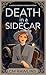 Death in a Sidecar: A 1920s...