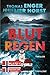 Blutregen (Alexander Blix und Emma Ramm, #6)