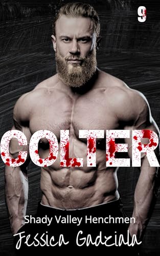 Colter (Shady Valley Henchmen, #9)