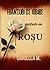 Frânturi de iubire pictate în roșu(Vol.1)