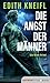 Die Angst der Männer: Ein Wien-Krimi (Wiener Psychoanalysekrimis 3) (German Edition)