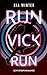 Run Vick Run (Reso-Run)