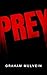 Prey by Graham Mulvein