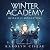 Winter Academy: Heiress of the Moon Stone