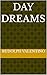 Day Dreams