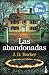 Las abandonadas: Edición limitada a precio especial