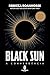 Black Sun: A Convergência (Between Earth and Sky, #1)